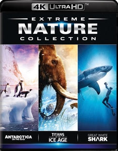 Extreme Nature Collection: Antarctica on the Edge / Titans of the Ice Age / Great White Shark - 4K Bluray