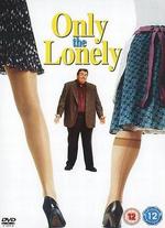 Only the Lonely - DVD